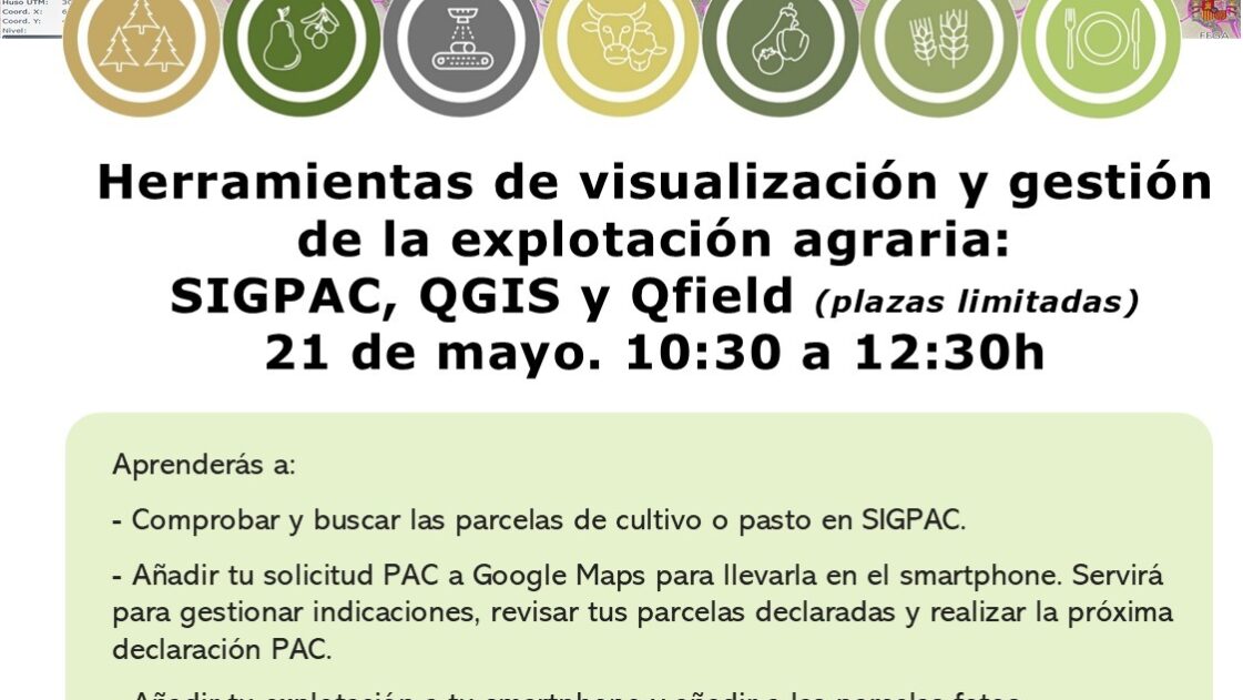 Herramientas de visualización y gestión de la explotación agraria: SIGPAC, QGIS y Qfield